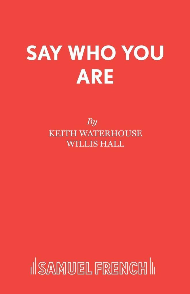 Say Who You Are