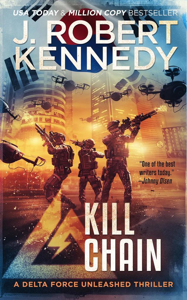 Kill Chain (Delta Force Unleashed Thrillers #4)
