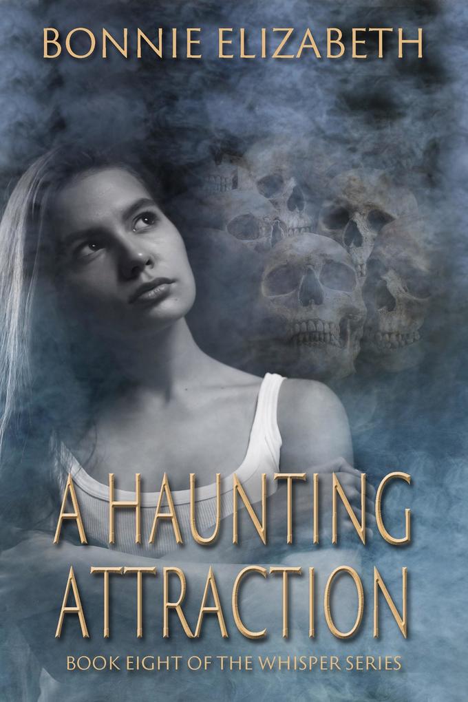 A Haunting Attraction (Whisper #8)