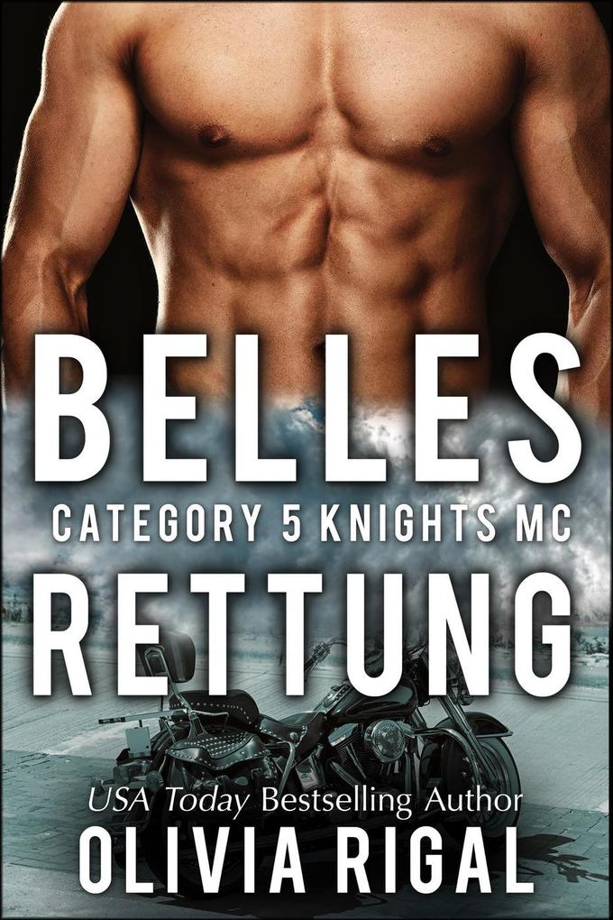 Category 5 Knights - Belles Rettung (Category 5 Knights MC Romance #2)
