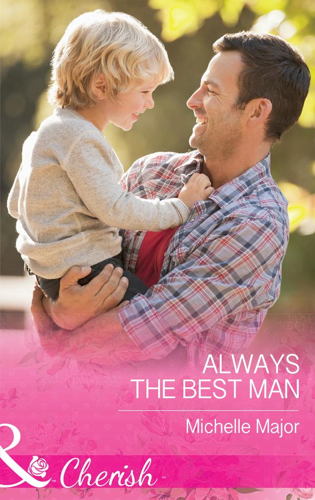 Always The Best Man (Mills & Boon Cherish) (Crimson Colorado Book 4)