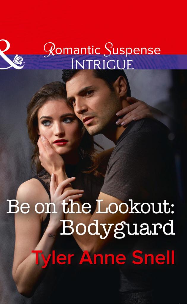 Be On The Lookout: Bodyguard