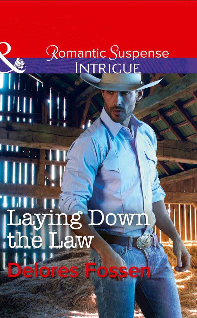 Laying Down The Law (Mills & Boon Intrigue) (Appaloosa Pass Ranch Book 6)