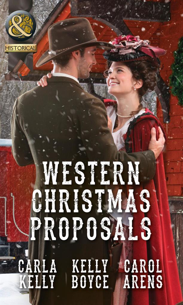 Western Christmas Proposals: Christmas Dance with the Rancher / Christmas in Salvation Falls / The Sheriff‘s Christmas Proposal (Mills & Boon Historical)