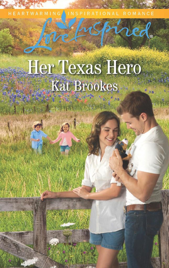 Her Texas Hero (Mills & Boon Love Inspired) (Texas Sweethearts Book 1)