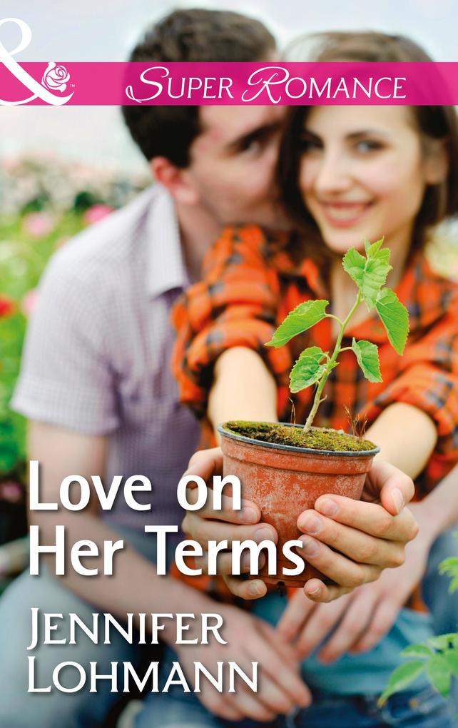 Love On Her Terms (Mills & Boon Superromance)