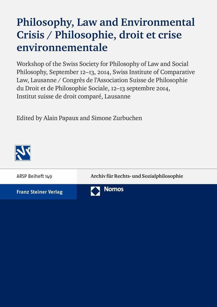 Philosophy Law and Environmental Crisis / Philosophie droit et crise environnementale