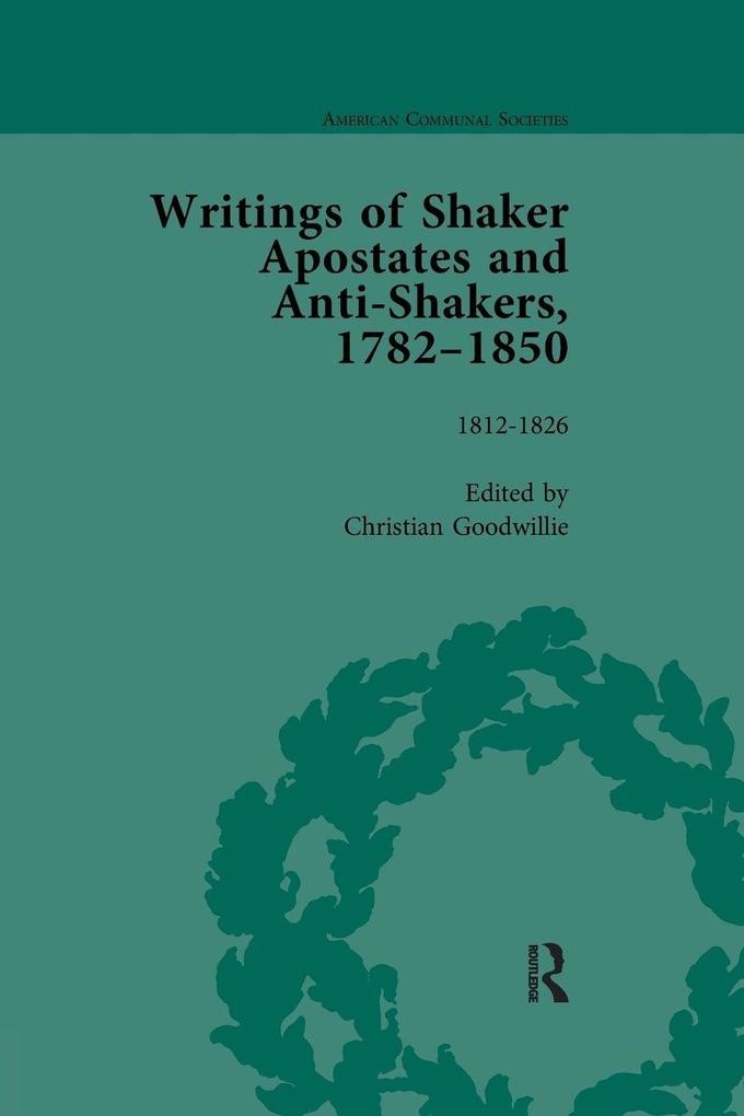 Writings of Shaker Apostates and Anti-Shakers 1782-1850 Vol 2