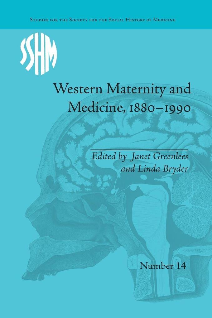 Western Maternity and Medicine 1880-1990