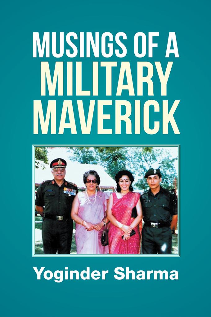 Musings of a Military Maverick