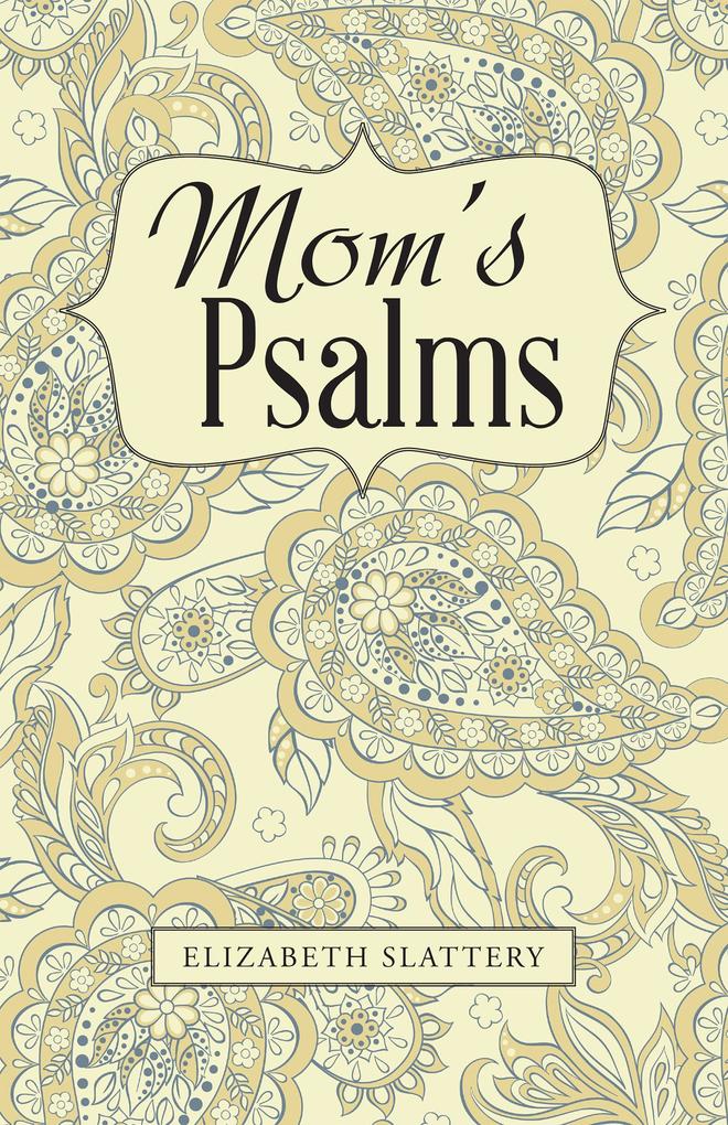 Mom‘s Psalms