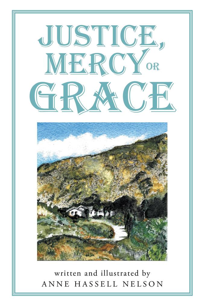 Justice Mercy or Grace