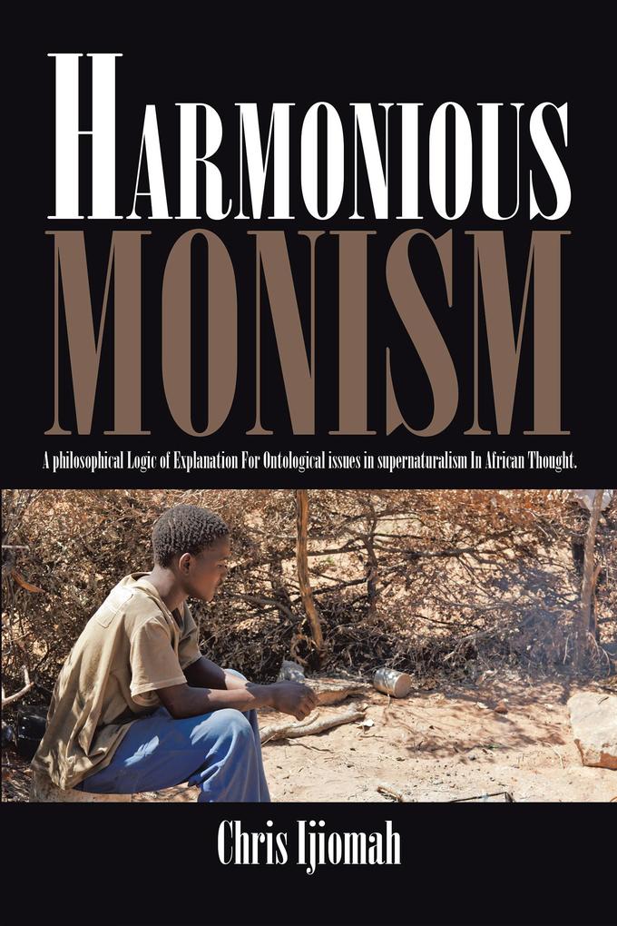 Harmonious Monism
