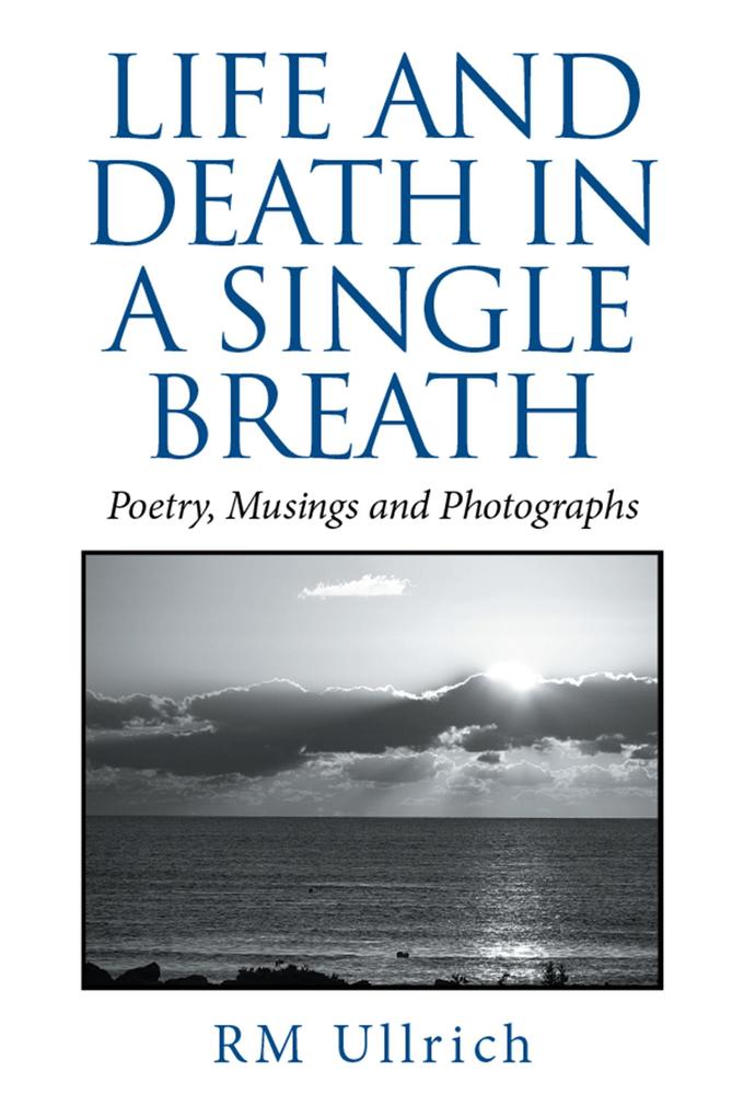 Life and Death in a Single Breath