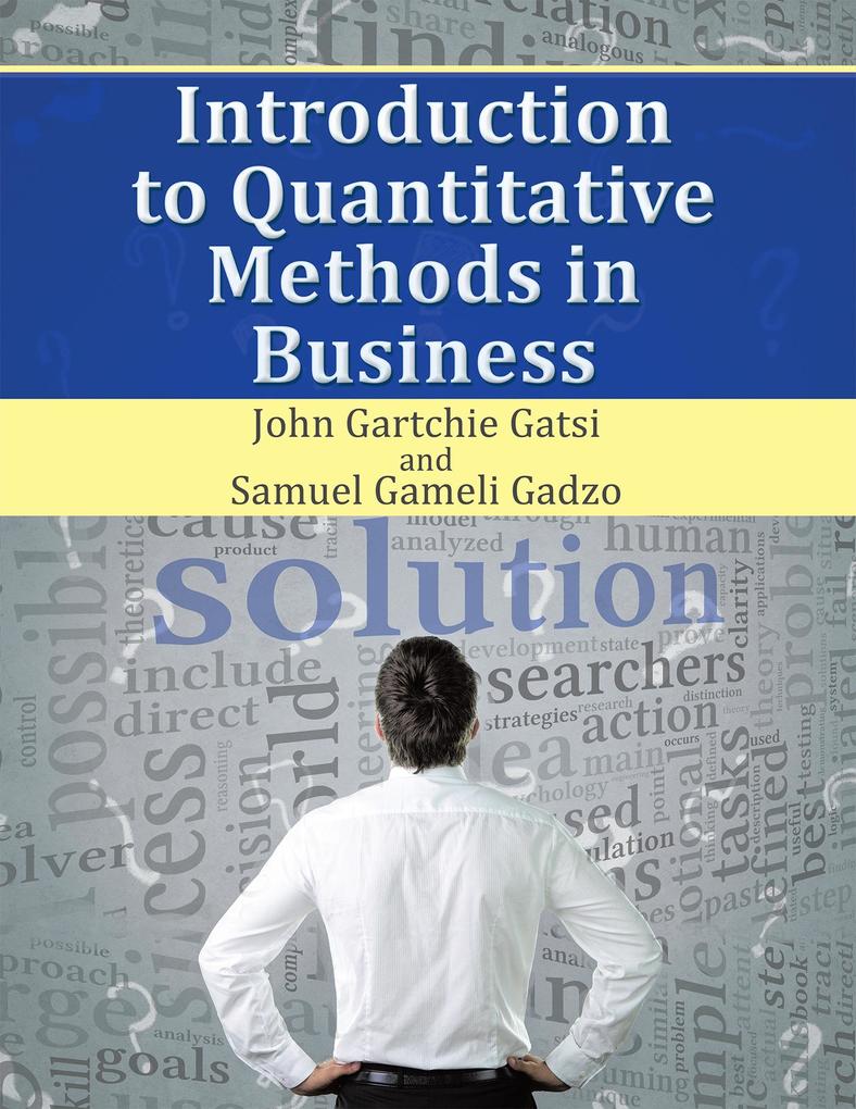 Introduction to Quantitative Methods in Business