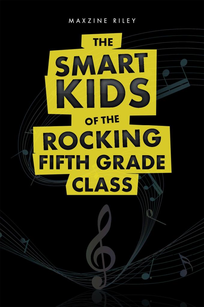 The Smart Kids of the Rocking Fifth Grade Class