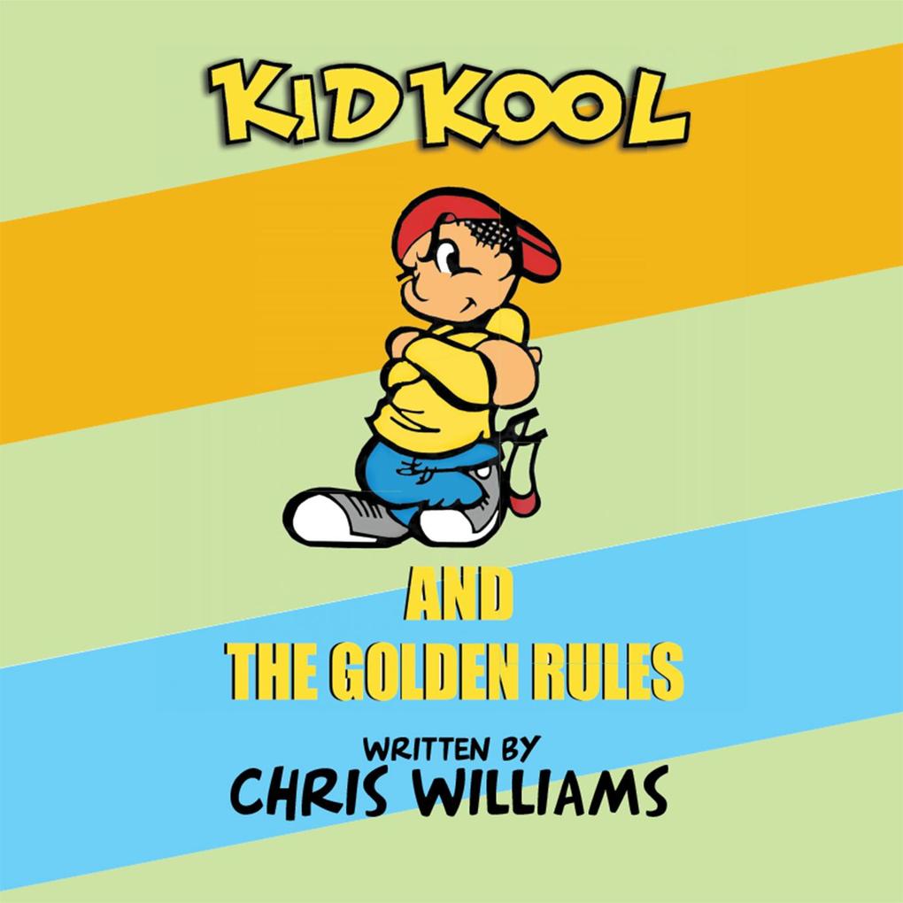Kid Kool and the Golden Rules