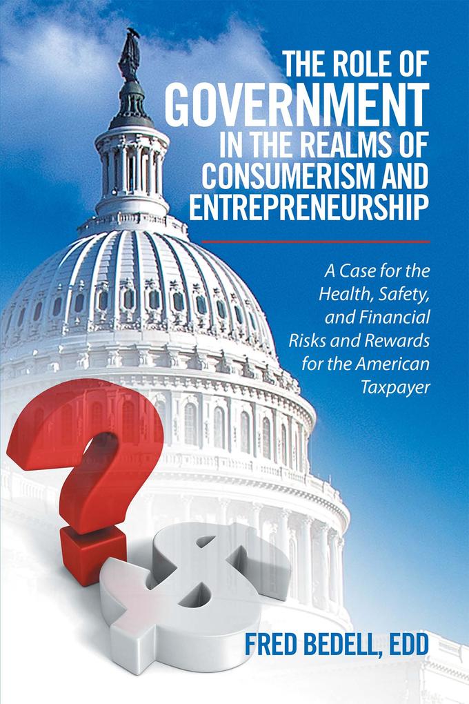 The Role of Government in the Realms of Consumerism and Entrepreneurship