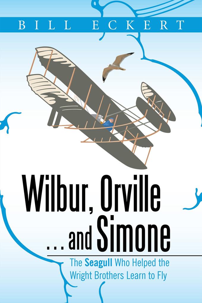 Wilbur Orville . . . and Simone