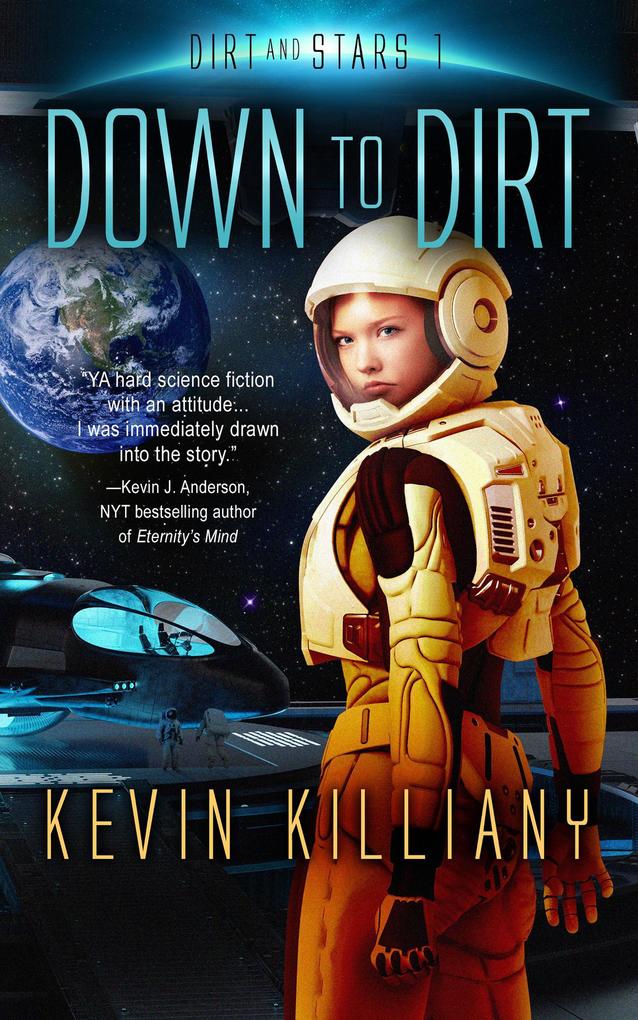 Down to Dirt (Dirt and Stars #1)