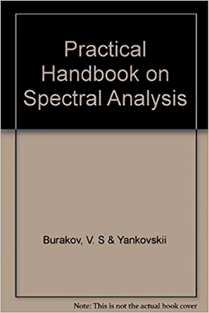 Practical Handbook on Spectral Analysis