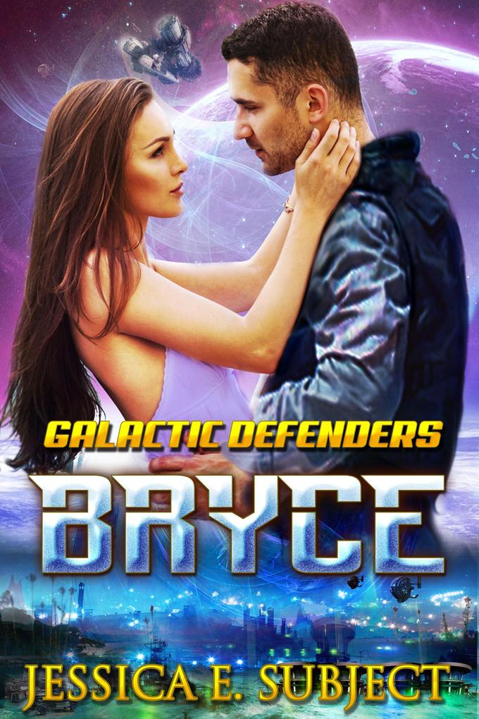 Bryce (Galactic Defenders #1)