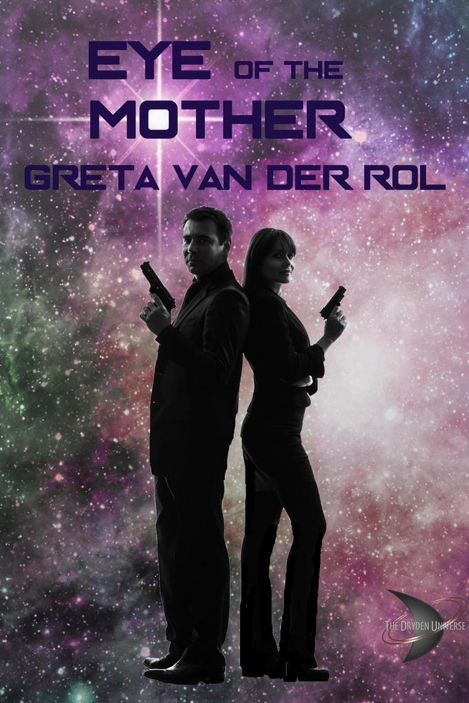 Eye of the Mother (Dryden Universe #3)