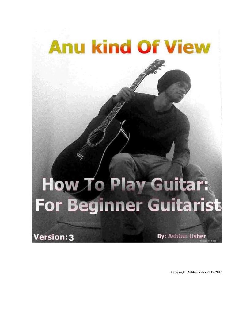 Anu kind of view- How To Play Guitar