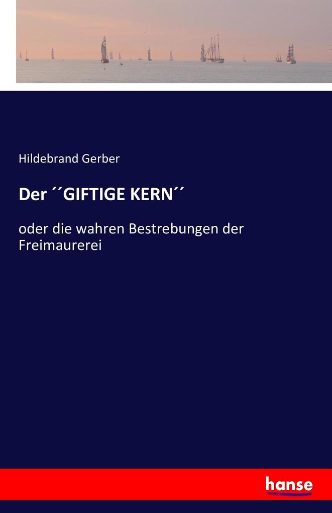 Der GIFTIGE KERN