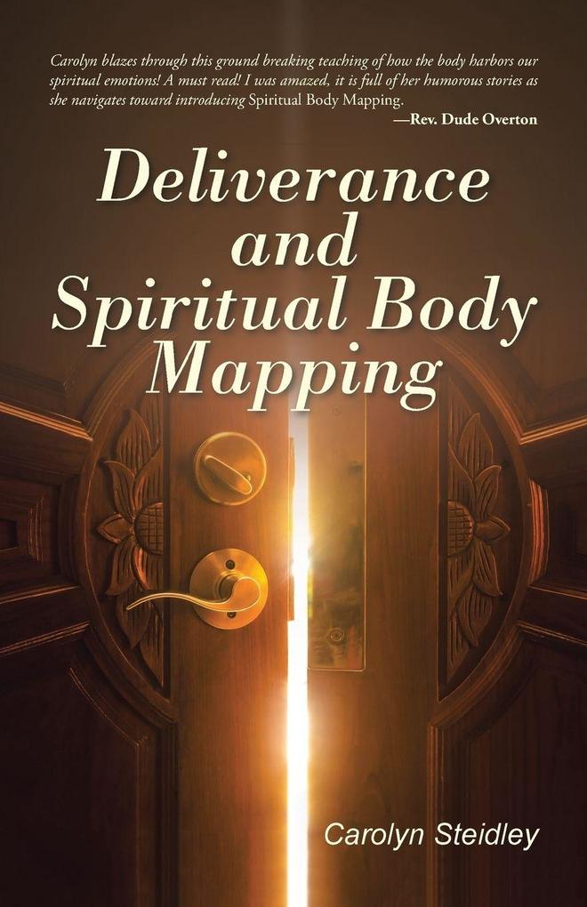Deliverance and Spiritual Body Mapping