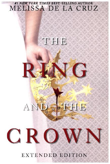 The Ring and the Crown (Extended Edition): The Ring and the Crown Book 1
