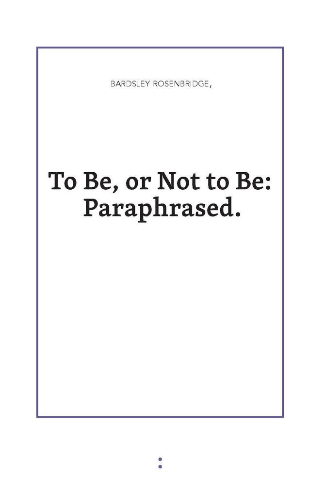 To Be or Not to Be