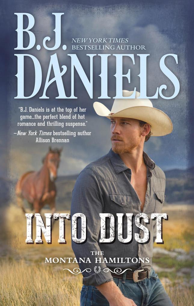 Into Dust (The Montana Hamiltons Book 5)