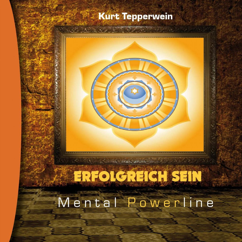 Mental Powerline: Erfolgreich sein