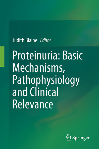 Proteinuria: Basic Mechanisms Pathophysiology and Clinical Relevance