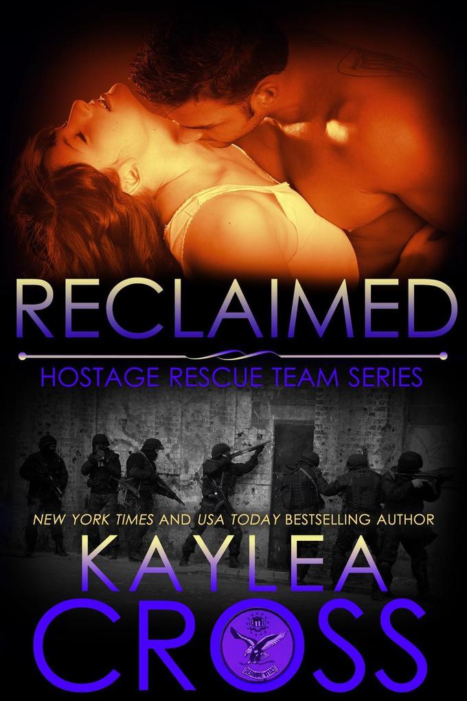 Reclaimed (Hostage Rescue Team Series #10)