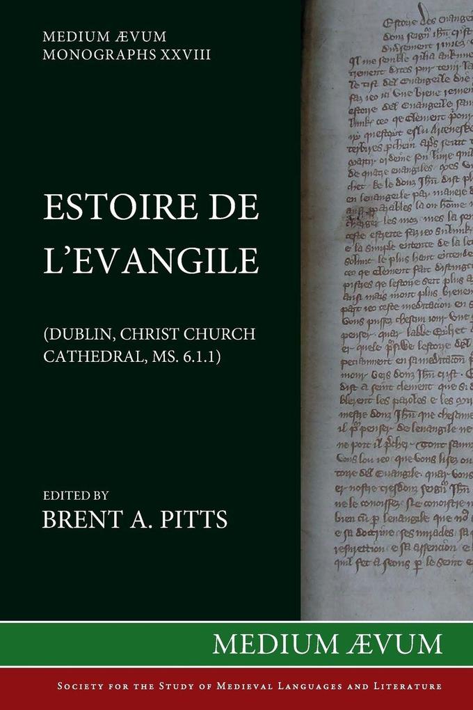 Estoire de l'Evangile (Dublin Christ Church Cathedral MS. C6. 1. 1)