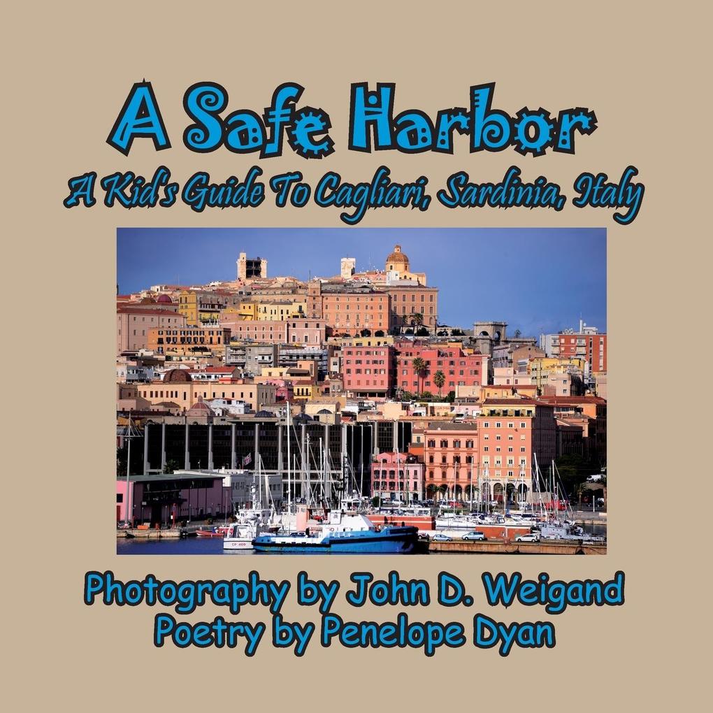 A Safe Harbor A Kid‘s Guide To Cagliari Sardinia Italy