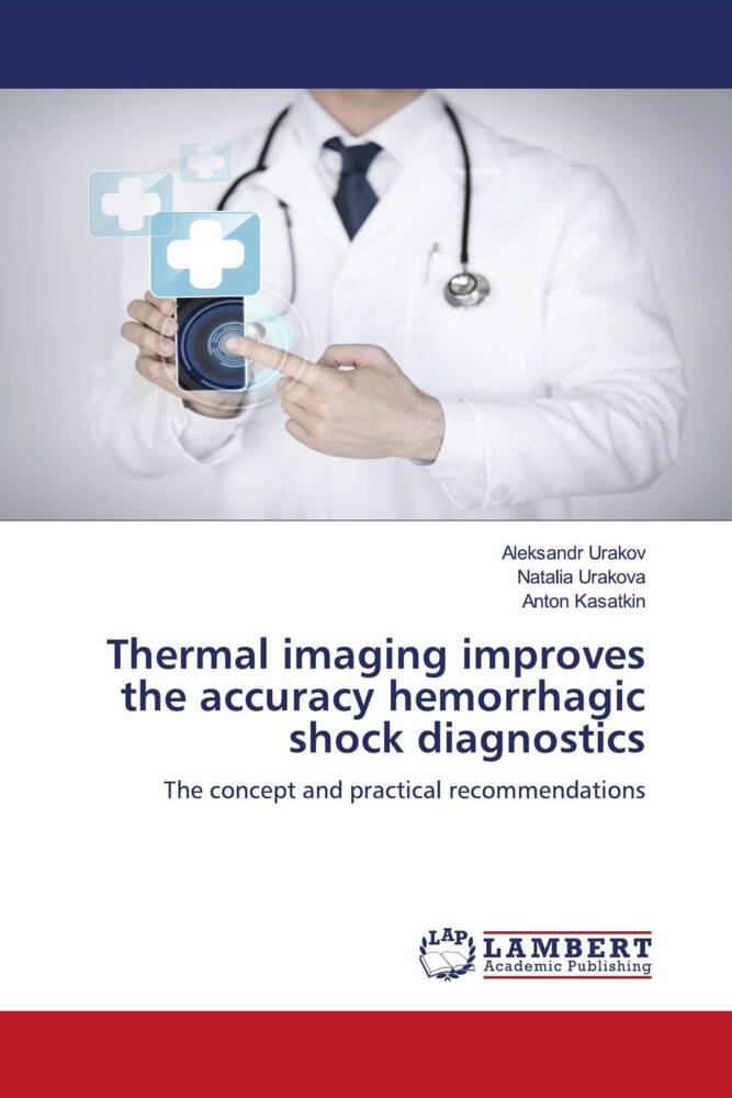 Thermal imaging improves the accuracy hemorrhagic shock diagnostics