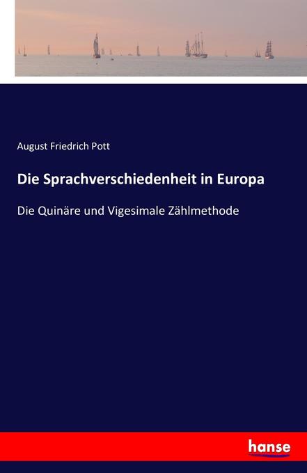 Die Sprachverschiedenheit in Europa - August Friedrich Pott