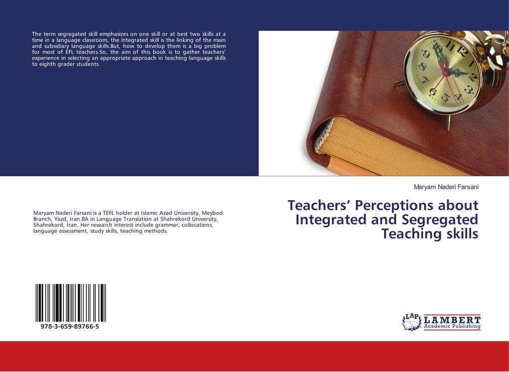 Teachers' Perceptions about Integrated and Segregated Teaching skills