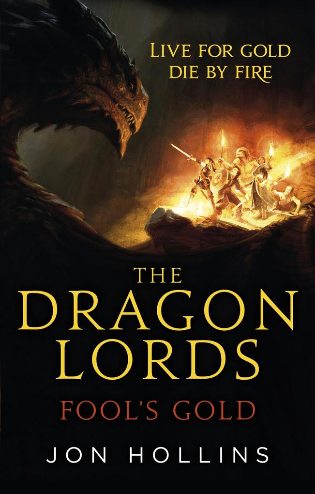 The Dragon Lords 1: Fool‘s Gold