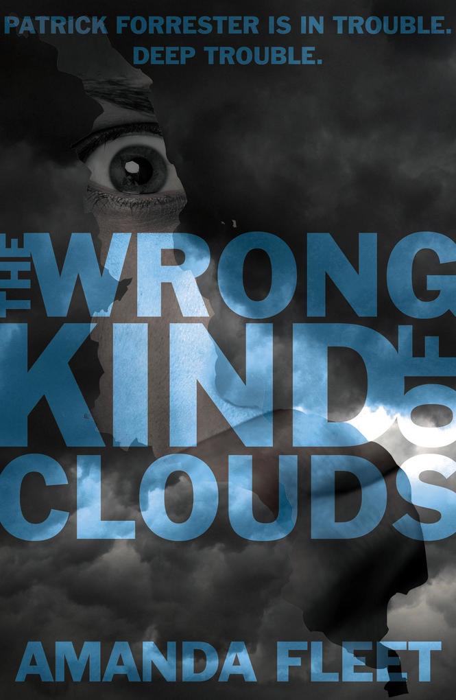 Wrong Kind of Clouds