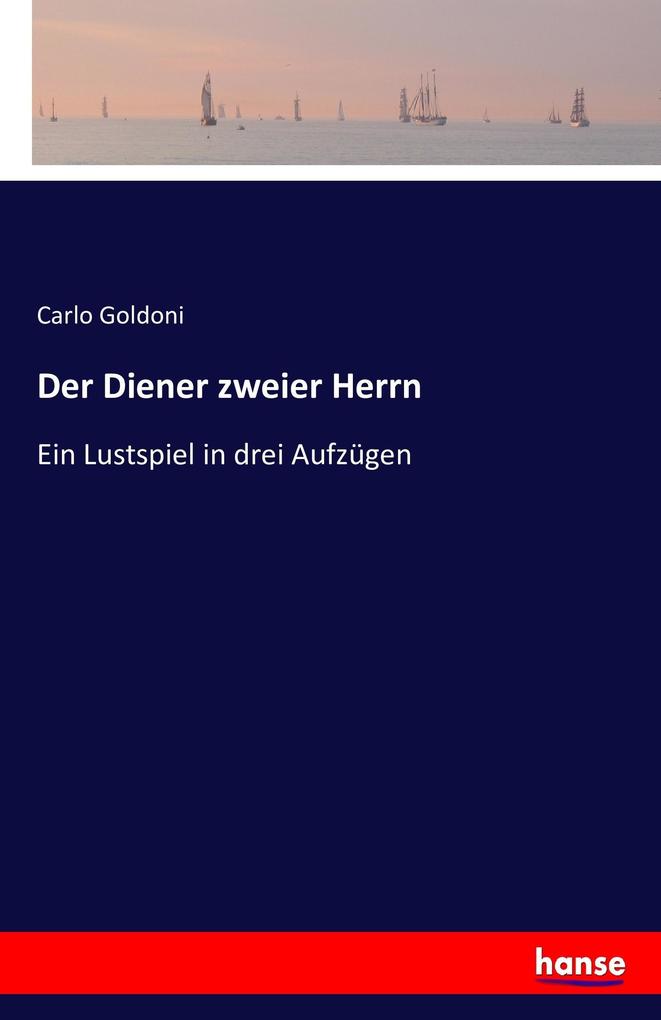 Der Diener zweier Herrn