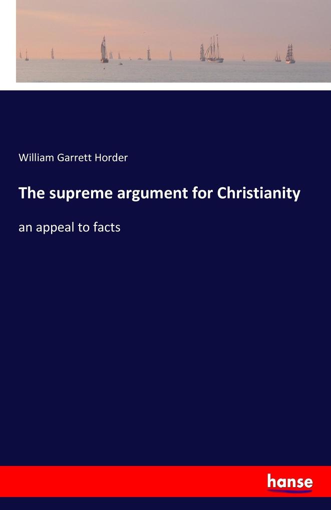 Image of The supreme argument for Christianity