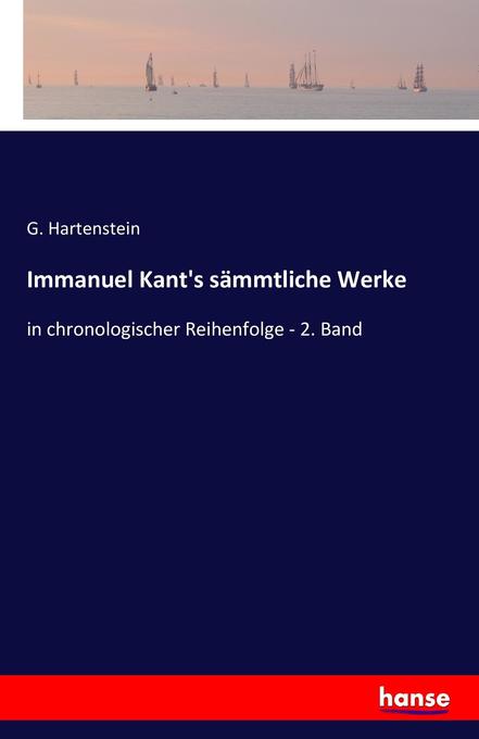 Immanuel Kant's sämmtliche Werke