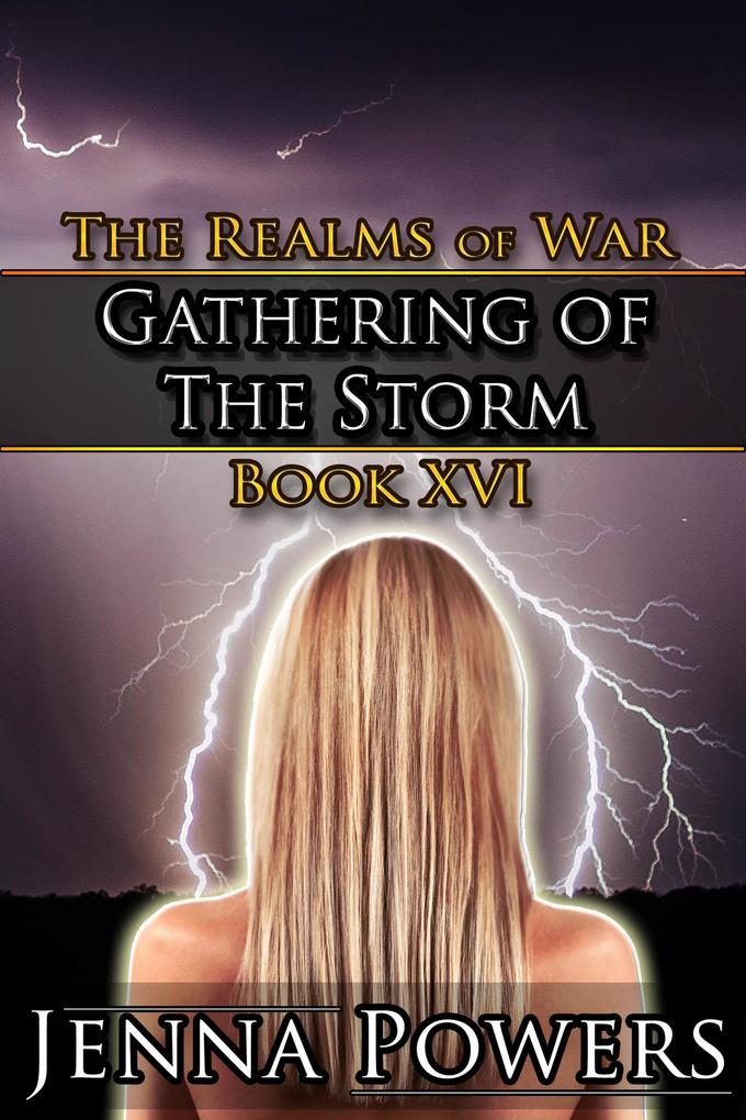 Gathering of the Storm (The Realms of War #16)
