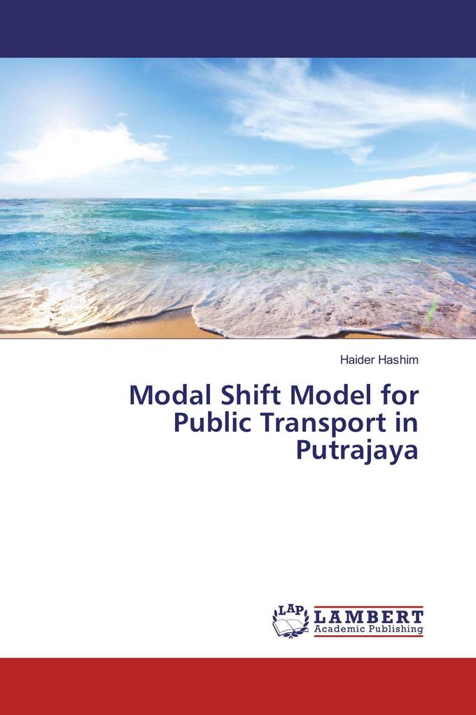 Modal Shift Model for Public Transport in Putrajaya