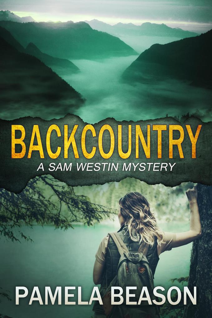 Backcountry (A Sam Westin Mystery #4)