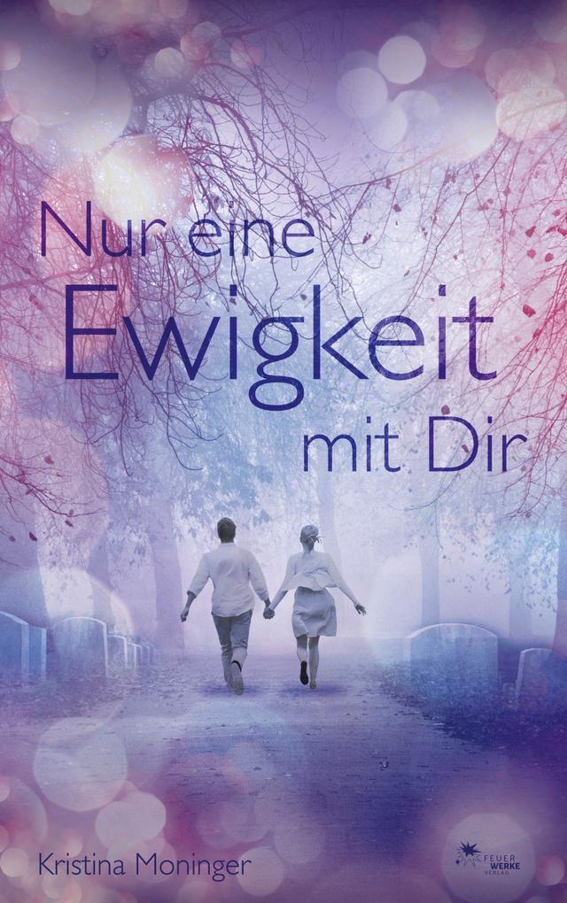 Nur eine Ewigkeit mit Dir